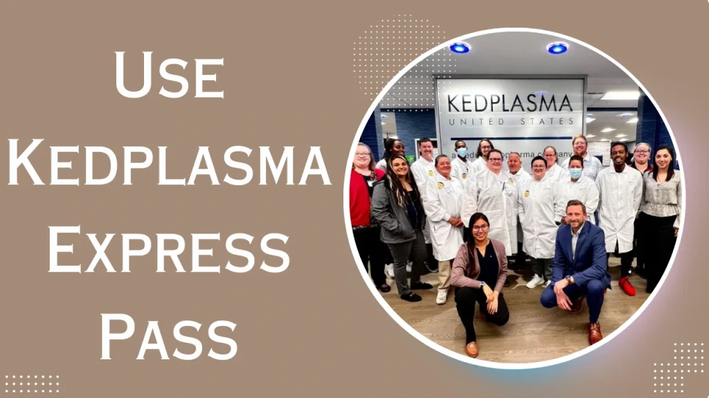 Use Kedplasma Express Pass